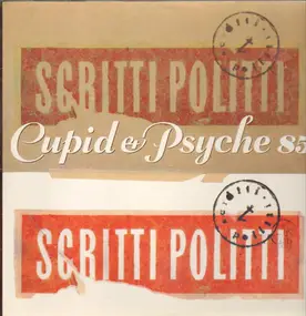 Scritti Politti - Cupid & Psyche '85