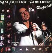 Sam Butera And The Wildest - By Request