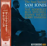 Sam Jones With Nat Adderley , Blue Mitchell , Jimmy Heath , Bobby Timmons - The Soul Society