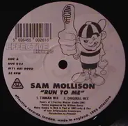 Sam Mollison - Run To Me