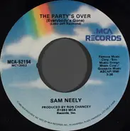 Sam Neely - The Party's Over (Everybody's Gone)