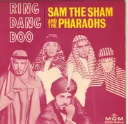 Sam The Sham & The Pharaohs - Ring Dang Doo