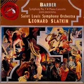 Samuel Barber - Symphony No. 1 / Piano Concerto