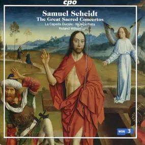 Samuel Scheidt - The Great Sacred Concertos