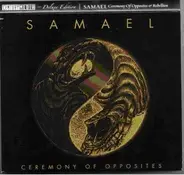 Samael - Ceremony Of Opposites & Rebellion