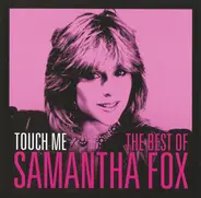 Samantha Fox - Touch Me - The Best of Samantha Fox