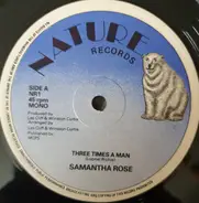 Samantha Rose / Ranking Ronstyle - Three Times A Man / Too Much Gal Deh Fi Jerk