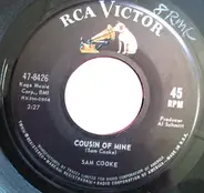Sam Cooke - Cousin Of Mine / That's Where It's At