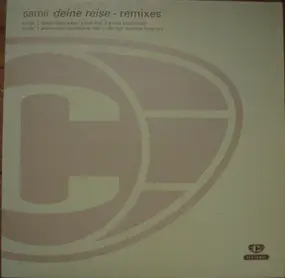 Samir - Deine Reise - Remixes