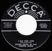 Sammy Davis Jr. And Carmen McRae - I Go For You / A Fine Romance