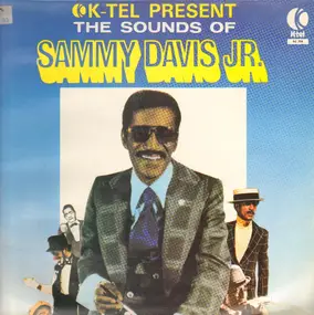 Sammy Davis, Jr. - K-Tel Present The Sounds Of Sammy Davis Jr.
