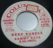 Sammy Kaye And His Orchestra - Deep Purple / Till Tomorrow