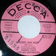 Sammy Kaye And His Orchestra - Roses Are Red / Ramblin' Rose
