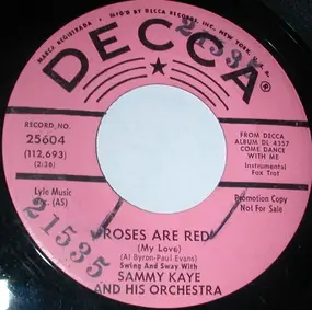 Sammy Kaye - Roses Are Red / Ramblin' Rose