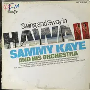 Sammy Kaye And His Orchestra - Swing And Sway In Hawaii
