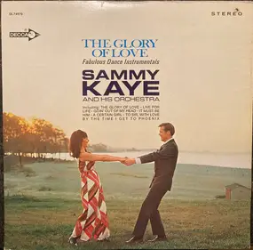 Sammy Kaye - The Glory Of Love