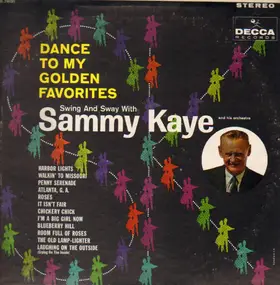 Sammy Kaye - Dance To My Golden Favorites