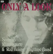 Sammy Rimington & Red Beans Ragtime Band - Only A Look