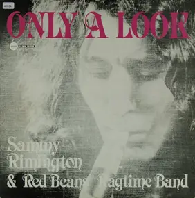 Sammy Rimington - Only A Look