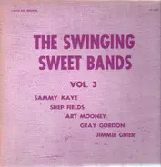 Sammy Kaye, Shep Fields, Art Mooney, etc - The Swinging Sweet Bands Vol. 3