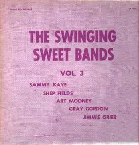 Sammy Kaye - The Swinging Sweet Bands Vol. 3