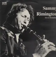 Sammy Rimington - Live in Switzerland
