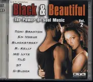 En Vogue / Toni Braxton / Blackstreet / 3T a. o. - Black & Beautiful Vol. 2