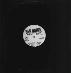 San Quinn - Hell Yeah / The Bay Is In The Area