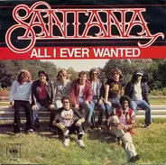 Santana - All I Ever Wanted