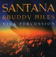 Santana & Buddy Miles - Viva Percussion