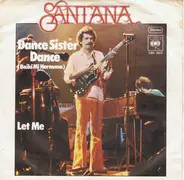 Santana - Dance Sister Dance (Baila Mi Hermana)