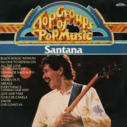 Santana - Top Groups Of Pop Music