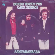 Santabarbara - Donde Estan Tus Ojos Negros