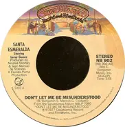 Santa Esmeralda Starring Leroy Gomez - Don't Let Me Be Misunderstood / You're My Everything