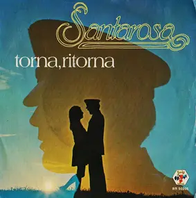 Santarosa - Torna, Ritorna