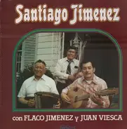 Santiago Jiménez Con Flaco Jimenez Y Juan Viesca - Santiago Jimenez Con Flaco Jimenez Y Juan Viesca