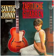 Santo & Johnny - Zärtliche Gitarren