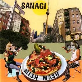 Sanagi - Mish Mash