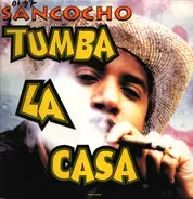 Sancocho - Tumba La Casa