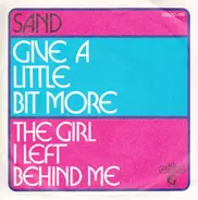 Sand - Give A Little Bit More