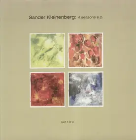 Sander Kleinenberg - 4 seasons EP Part 1 of 3