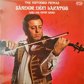Sándor Deki Lakatos - The Virtuoso Primas