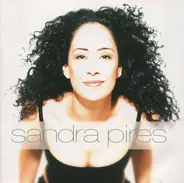 Sandra Pires - Sandra Pires