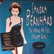 Sandra Bernhard - You Make Me Feel (Mighty Real)