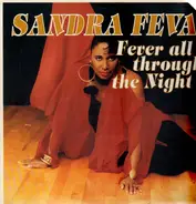 Sandra Feva - Fever All Through The Night