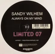 Sandy Wilhelm - Always On My Mind