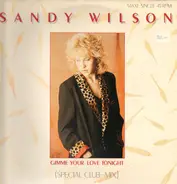 Sandy Wilson - Gimme Your Love Tonight