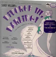 Sandy Wilson - Divorce Me, Darling!