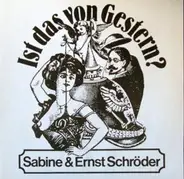 Sabine Schröder & Ernst Schröder - Ist Das Von Gestern?