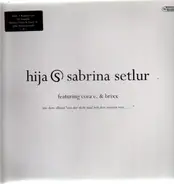 Sabrina Setlur - Hija Featuring Cora E. Und Brixx
